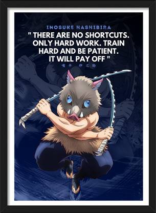 Inosuke Hashibira Quote | Demon Slayer Characters | Anime Frames & Posters Paper Print