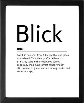 Blick 9.5 X 11.5 UNFRAMED Dictionary Definition Art Print Poster Wall Office Home Decor Minimalist Funny Quote Meaning Enhanced Paper Poster Paper Print