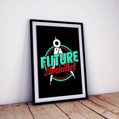Future Architect Poster Framed Motivational Quote Wall Art For Room and Office Décor Fine Art Print