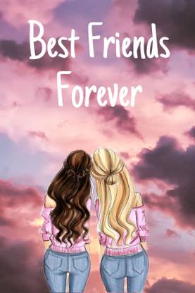 HD Best Friends Forever Wall Poster For Friend /HD Wall Poster For Gift / HD Friends Wall Poster for Wall Decoration (12x18-Inch, 300 GSM Thick Paper, Gloss Laminated, Unframed) Rolled Fine Art Print