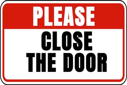 PLEASE CLOSE THE DOOR Paper Print