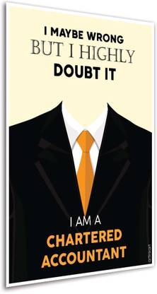 CA Chartered Accountant Poster for Room Office Home Motivational Inspirational Art Print (Paper, 12x18 inches, Unframed) Fine Art Print