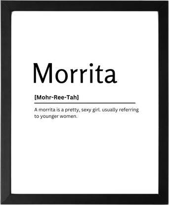 Morrita 9.5 X 11.5 UNFRAMED Dictionary Definition Art Print Poster Wall Office Home Decor Minimalist Funny Quote Meaning Enhanced Paper Poster Paper Print