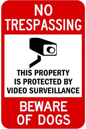 Poster No Trespassing Cctv Video Eeware Of Dogs sl-14845 (Wall Poster, 13x19 Inches, Matte Paper, Multicolor) Fine Art Print