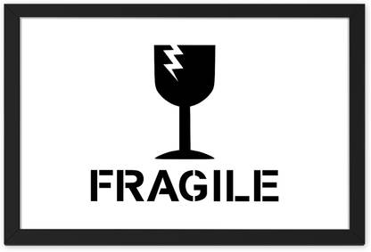 Fragile Digital Reprint Sign Frame Paper Print