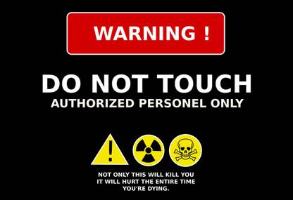 Poster Warning Do Not Touch This Computer sl-15264 (Wall Poster, 13x19 Inches, Matte Paper, Multicolor) Fine Art Print