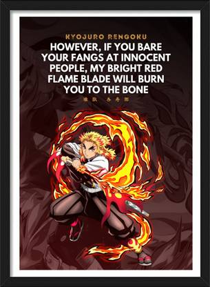 Kyojuro Rengoku Quote | Demon Slayer Characters | Anime Frames & Posters Paper Print