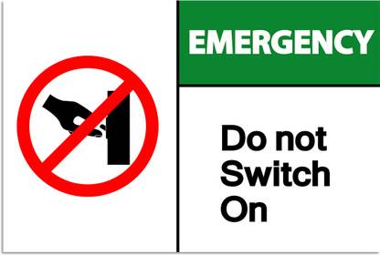 Emergency Do not Switch On Sign Poster Paper Print