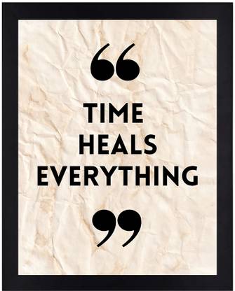 Time Heals Everything Motivational Posters-Paper Print Paper Print