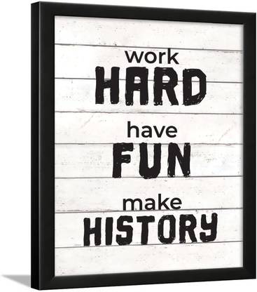Chaka Chaundh - Hard Work Quotes Wall Frames - Hard Work Motivational Posters with Frame - Motivational Quotes Wall Framed Posters Paper Print