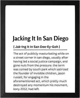Jacking It In San Diego 9.5 X 11.5 UNFRAMED Dictionary Definition Art Print Poster Wall Office Home Decor Minimalist Funny Quote Meaning Enhanced Paper Poster Paper Print