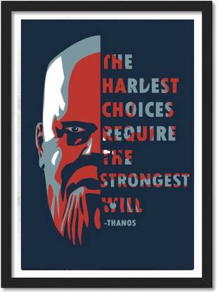 Thanos Quote Art Framed Poster For Room & Office (10 Inch X 13 Inch, Framed) Paper Print