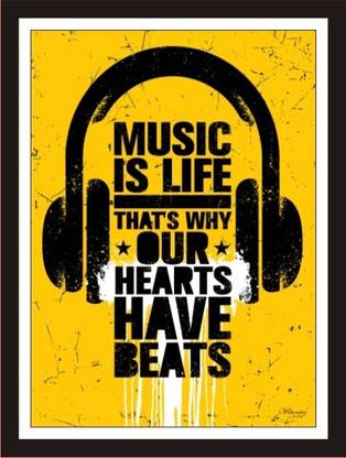 Music Is Life That'S Why Our Hearts Have Beats Photographic Paper