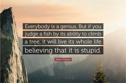 Albert Einstein 'Everybody Is A Genius' Quote Poster Paper Print