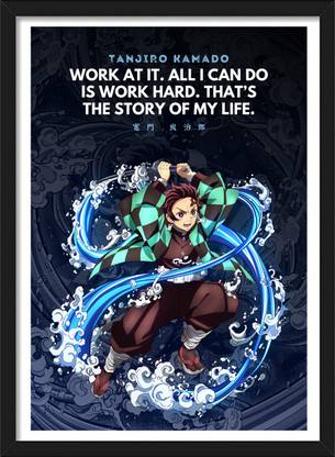 Tanjiro Kamado Quote | Demon Slayer Characters | Anime Frames & Posters Paper Print