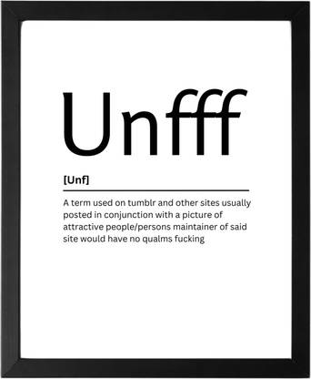 Unfff 9.5 X 11.5 UNFRAMED Dictionary Definition Art Print Poster Wall Office Home Decor Minimalist Funny Quote Meaning Enhanced Paper Poster Paper Print