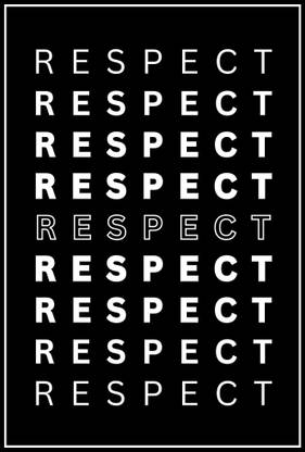 Respect Wall Décor Poster Fine Art Print