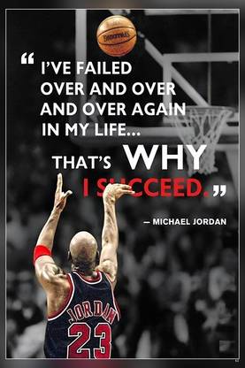 Michael Jordan Quotes... I Ve Failed. Matte Finish Poster P-42 Paper Print