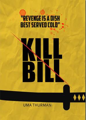 Kill Bill Poster for Room & Office (13 inch X 19 inch, Rolled) Multicolor Paper Print