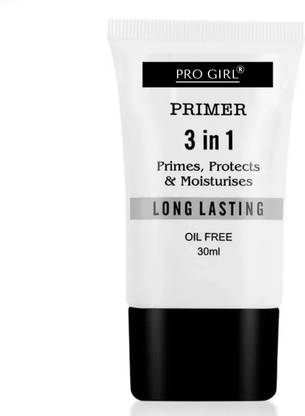 Pro Girl Primer 3 in 1 for Face Makeup | Hydrating, Lightweight & Long- Lasting Primer  - 30 ml