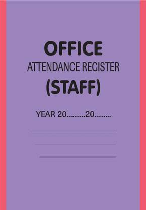 Rahil ATTENDANCE REGISTER Attendance 2-Part Staff attendance register