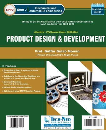 Product Design And Development For SPPU Sem 7 Mechanical Engineering And Automobile Engineering (Elective IV) Course Code :402045A Academic Year 2022-2023