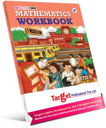 Std 5 Maths Workbook | Perfect Notes | English Medium | Maharashtra State Board | Includes Topicwise Summary, Oral Tests, Ample Practice Questions, Unit And Semester Papers | Based On Std 5th New Syllabus