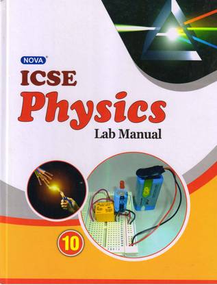 Nova Icse Physics Lab Manual 10