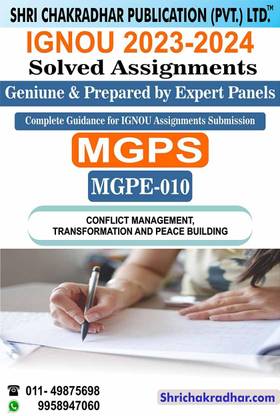 IGNOU MGPE 10 Solved Assignment 2023-24 Conflict Management, Transformation & Peace Building IGNOU Solved Assignment MPS IGNOU MA Political Science (2023-2024) Mgpe10