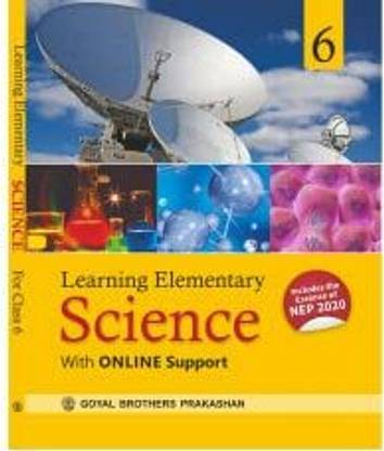 Learning Elementary Science For Class 6