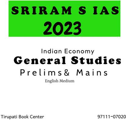 Sriram's IAS Indian Economy 2023 For General Studies Prelims & Mains Civil Service Preparation Photocopy 2023