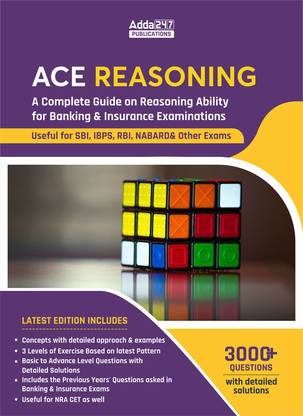 Ace Reasoning Ability For All Banking And Insurance Exam SBI,IBPS,RBI,IBPS RRB