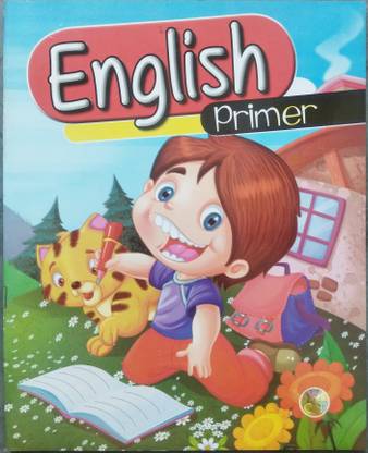 English Primer Book For All Children,Kids | KG English Reading Books For Kids, Early Learning Nursery, Preschool And Primary Children Books Of English Primer | Preschool And Primary Children Books Of English Reading | Early Learning Books For Kids, Etc