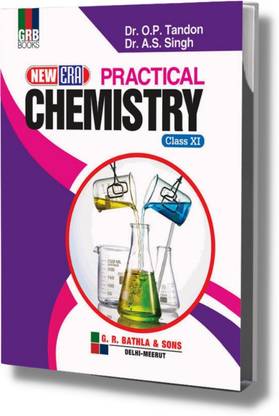 GRB New Era Practical Chemistry - Class XI - CBSE Board