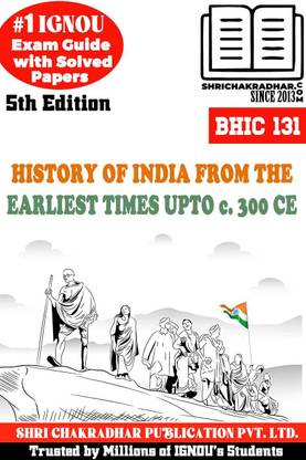 IGNOU BHIC 131 Previous Year Solved Question Paper (June 2023) History of India from the Earliest Times upto 300 C.E. IGNOU BAG History bhic131