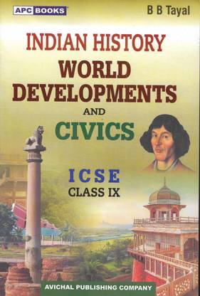 Icse Indian History World Devlopments And Civics Class 9