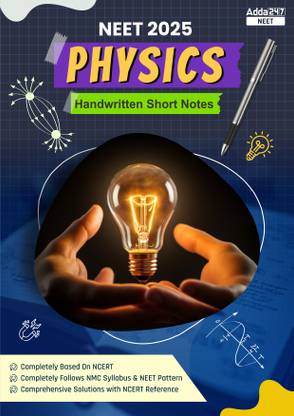 NEET 2025 Physics Personalised Handwritten Notes Based On NCERT And NMC Syllabus & Pattern