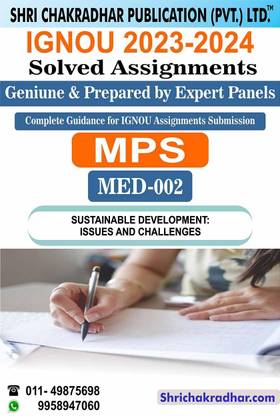 IGNOU MED 2 Solved Assignment 2023-24 Sustainable Development: Issues And Challenges IGNOU Solved Assignment PGDESD (2023-2024) Med2