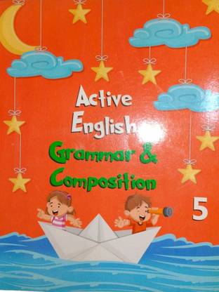 Active English Grammar & Composition Class 5