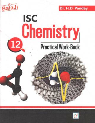 ISC CHEMISTRY Practical Work Book For Class 12