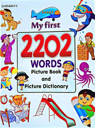 My First 2202 Picture Book And Picture Dictionary. To Help Kids In Building Strong And Good Vocabulary, To Improve Visual Recognition Skills In Early Learning. Book Covers Wide Range Of Topics Such As Family, Body, Fruits, Vegetables, Animals, Birds, Jobs, Numbers, Feelings, Shapes, Colours Times Of The Day And Many More With 1101 Words Picture Dictionary
