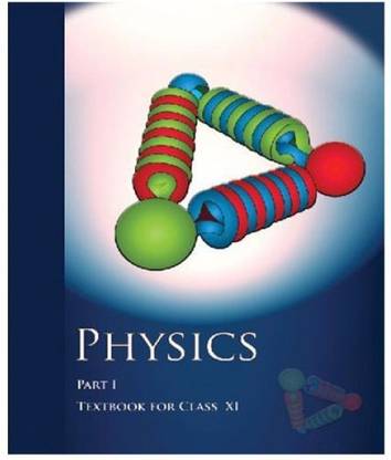 Physics Part 1 Textbook For Class 11