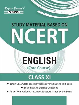 English (Core Course) Class-XI Study Material Based On NCERT/ CBSE