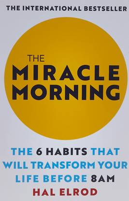 Hal Elrod : The Miracle Morning