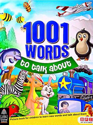 1001 Words To Talk About Book For Kids. 1001 Words Picture Book For Kids. First Words Book For Kids. Picture Book Helps Children To Learn New Words And Talk About Them To Build Their Words Vocabulary