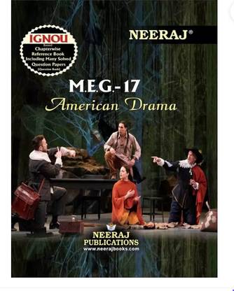 IGNOU M.A English Help Guide (MEG-17, American Drama) (PAPER BINDING, NEERAJ)
