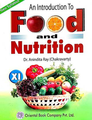 An Introduction To Food And Nutrition Class-XI (English Version)