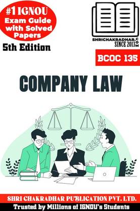 IGNOU BCOC 135 Help Book Company Law 5th Edition (IGNOU Study Notes/Guidebook Chapter-Wise) For Exam Studies With Solved Previous Year Question Papers IGNOU BCOMG IGNOU Bachelor Of Commerce Bcoc135