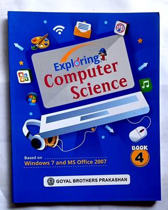 Exploring Computer Science Class- 4 (Old Like New Book)