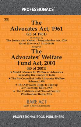 Advocate Act, 1961 Alongwith Advocate's Welfare Fund Act, 2001 As Amended By The Jammu And Kashmir Reorganisation Act, 2019